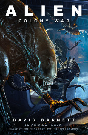 Alien: Colony War Paperback by David Barnett