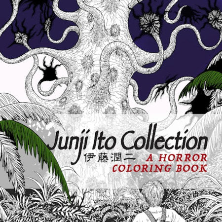 Junji Ito Collection: A Horror Coloring Book Paperback by Junji Ito