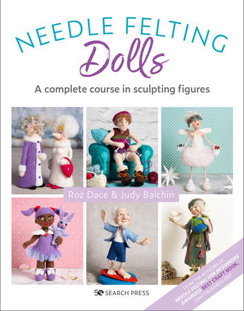 Needle Felting Dolls Paperback by Roz Dace