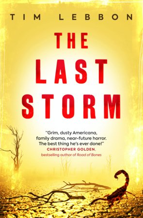 The Last Storm Paperback by Tim Lebbon