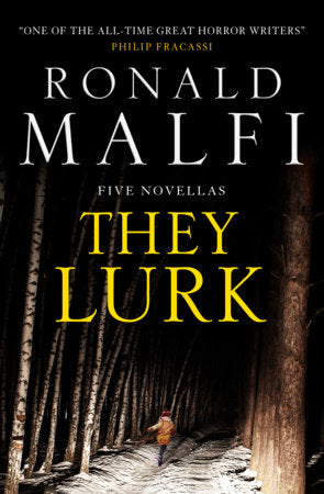 They Lurk Paperback by Ronald Malfi