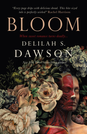 Bloom Hardcover by Delilah S Dawson