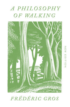 A Philosophy of Walking Paperback by Frédéric Gros