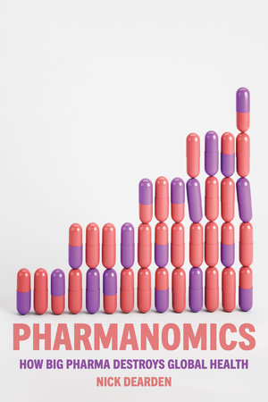 Pharmanomics Hardcover by Nick Dearden
