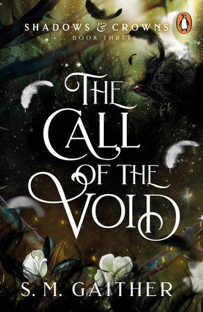 The Call of the Void Paperback by S. M. Gaither