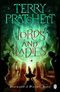 Lords And Ladies: (Discworld Novel 14) Paperback by Terry Pratchett