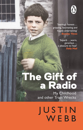 The Gift of a Radio Paperback by Justin Webb