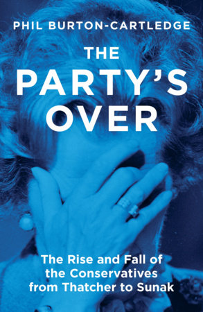 The Party's Over Paperback by Phil Burton-Cartledge