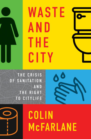 Waste and the City Paperback by Colin McFarlane