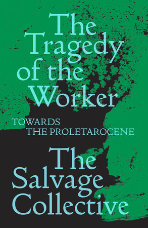 The Tragedy of the Worker Paperback by Jamie Allinson
