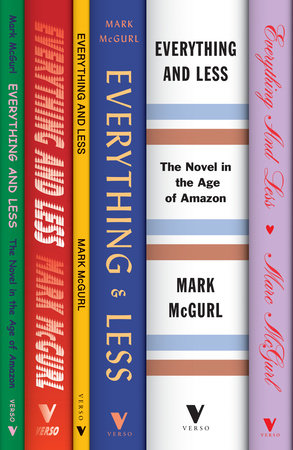 Everything and Less Hardcover by Mark McGurl