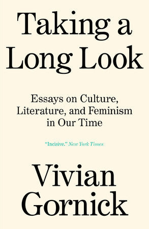 Taking A Long Look Paperback by Vivian Gornick