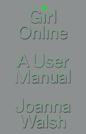 Girl Online Hardcover by Joanna Walsh