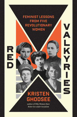 Red Valkyries Hardcover by Kristen Ghodsee