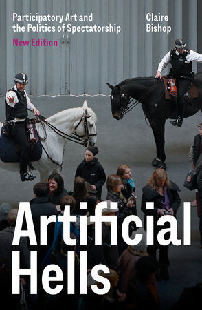 Artificial Hells Paperback by Claire Bishop