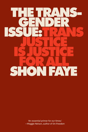 The Transgender Issue Paperback by Shon Faye