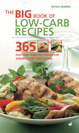 Big Book of Low-Carb Recipes Paperback by Nicola Graimes