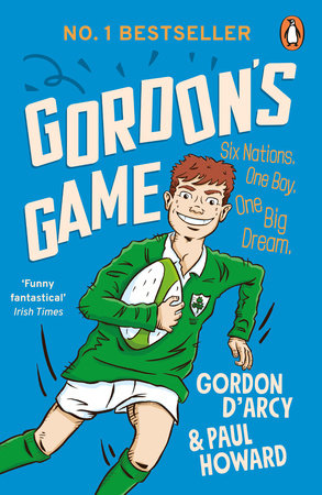 Gordon's Game Paperback by Gordon D'Arcy & Paul Howard