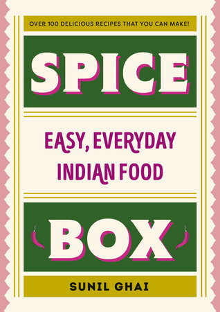 Spice Box Hardcover by Sunil Ghai with Kristin Jensen