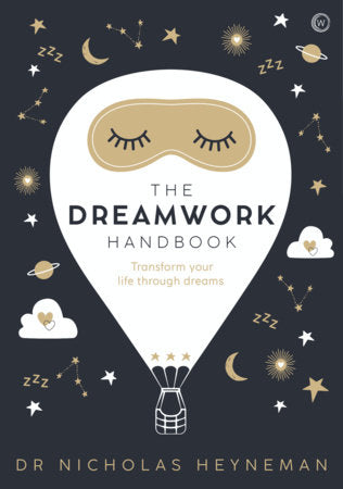 The Dreamwork Handbook Hardcover by Nicholas Heyneman