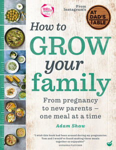 How to Grow Your Family Hardcover by Adam Shaw