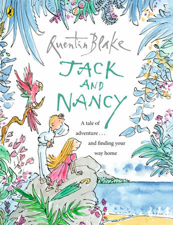 Jack and Nancy Paperback by Quentin Blake