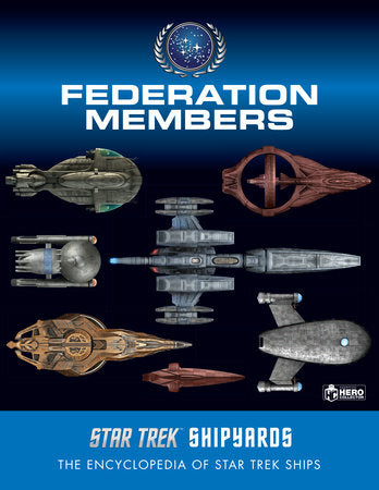 Star Trek Shipyards: Federation Members Hardcover by Ben Robinson