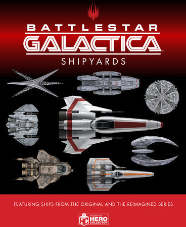 The Ships of Battlestar Galactica Hardcover by Jo Bourne