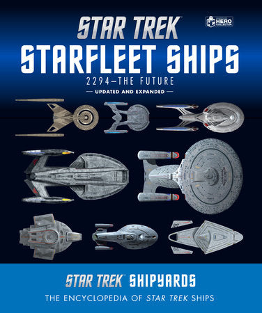 Star Trek Shipyards Star Trek Starships: 2294 to the Future 2nd Edition Hardcover by Ben Robinson