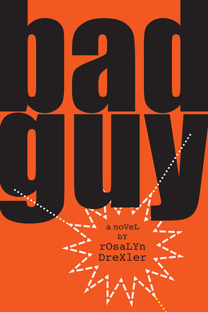Bad Guy Paperback by Rosalyn Drexler