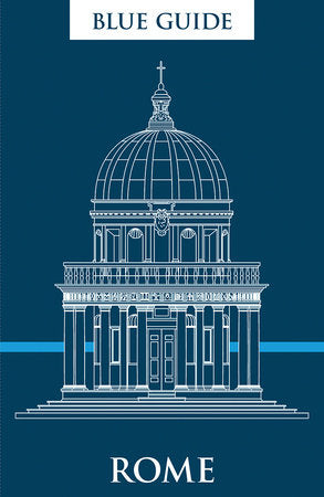 Blue Guide Rome (12th edition) Paperback by Macadam, Alta