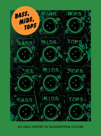Bass, Mids, Tops Paperback by Joe Muggs and Brian David Stevens