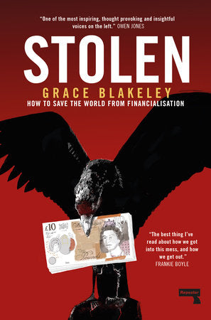 Stolen Paperback by Grace Blakeley