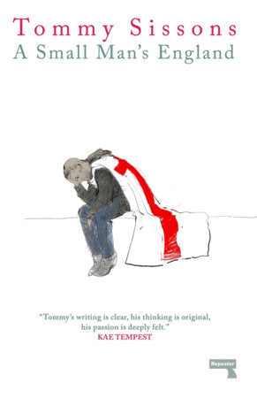 A Small Man's England Paperback by Tommy Sissons