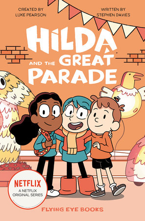 Hilda and the Great Parade Paperback by Luke Pearson, Stephen Davies, Seaerra Miller