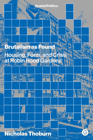 Brutalism as Found Paperback by Nicholas Thoburn