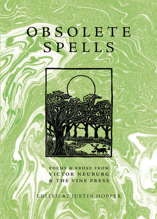 Obsolete Spells Paperback by edited by Justin Hopper