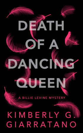 Death of A Dancing Queen Paperback by Kimberly G. Giarratano