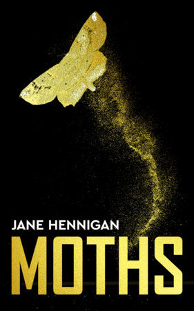Moths Paperback by Jane Hennigan