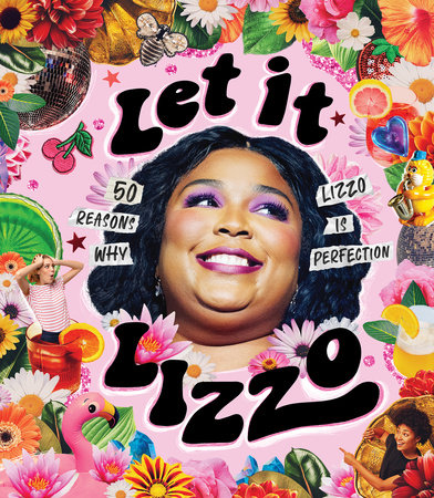 Let it Lizzo! Hardcover by Billie Oliver
