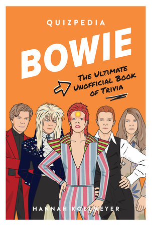 Bowie Quizpedia Paperback by Hannah Koelmeyer; Illustrated by Chantel de Sousa