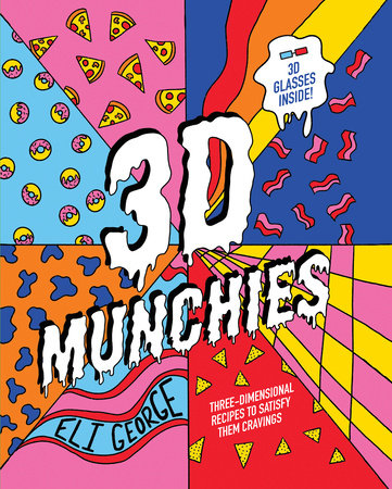 3D Munchies Hardcover by Eli George