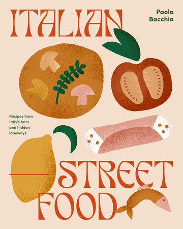 Italian Street Food Hardcover by Paola Bacchia