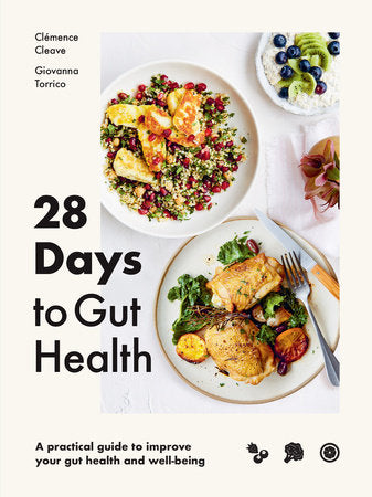28 Days to Gut Health Hardcover by Clémence Cleave and Giovanna Torrico