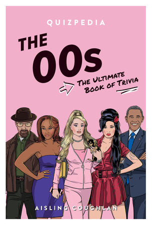 The 00s Quizpedia Paperback by Aisling Coughlan