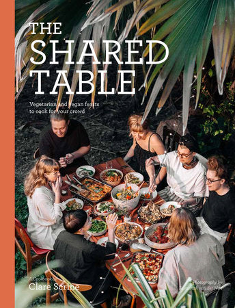 The Shared Table Paperback by Clare Scrine