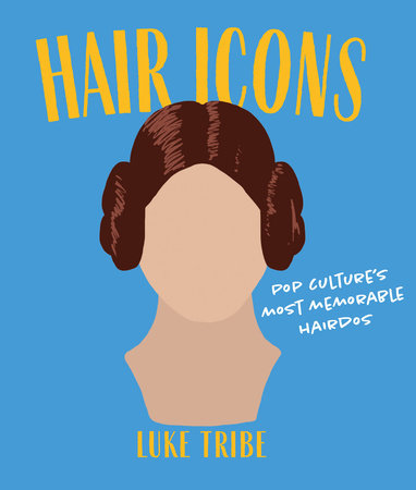 Hair Icons Hardcover by Luke Tribe