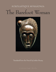 The Barefoot Woman Paperback by Scholastique Mukasonga