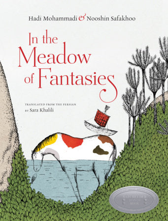 In the Meadow of Fantasies Hardcover by Hadi Mohammadi