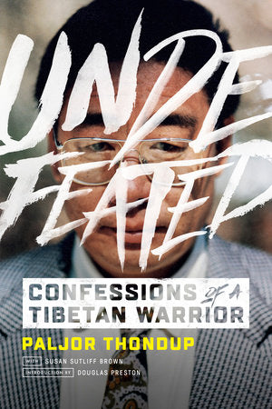 Undefeated Paperback by Paljor Thondup with Susan Sutliff Brown